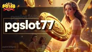 pgslot77