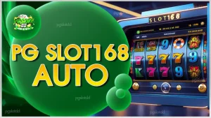 pg slot168 auto