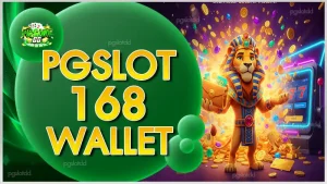 pgslot168wallet